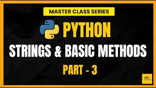 Python for Beginners:The Ultimate String Methods Guide (Part 3)  (Masterclass Series) #learnpython