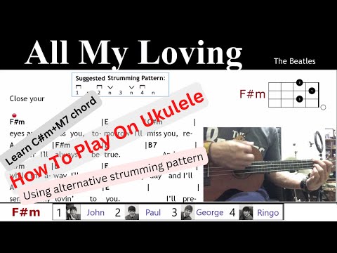 , title : 'All My Loving - How To Play On The Ukulele - The Beatles  @TeacherBob ​'