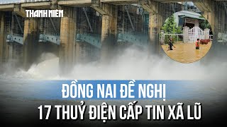 Download lagu Đồng Nai đề nghị 17 thủy điện cung cấp thông tin xả lũ mp3