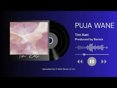 Puja Wane - Tim Kati | Prod. by Bensix