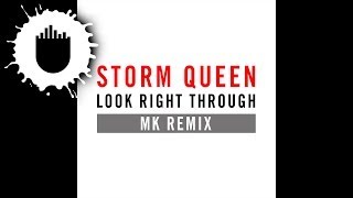 Storm Queen - Look Right Through (MK Vocal Edit) (Cover Art)