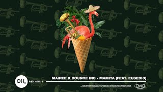 Mairee - Mamita (Ft Eusebio) [Extended Mix] video