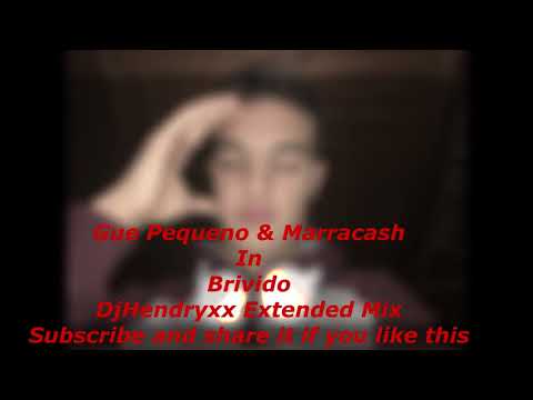 Brivido - Marracash & Gue Pequeno - DjHendryxx Extended Mix