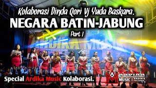 Download lagu ARDIKA MUSIK NEGARA BATIN JABUNG SPEIAL KOLABORASI DINDA QORI VJ YUDA Baskara. mp3