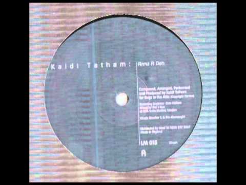 Kaidi Tatham - Armz R Deh