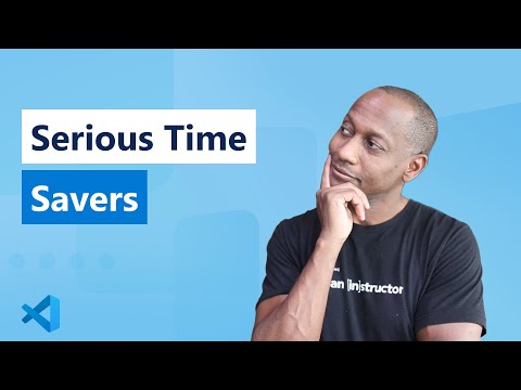 Top 5 Serious Time Savers in VS Code