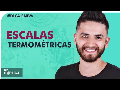Thermometric Scales - ENEM Tip - Prof. Thales I Bioexplica