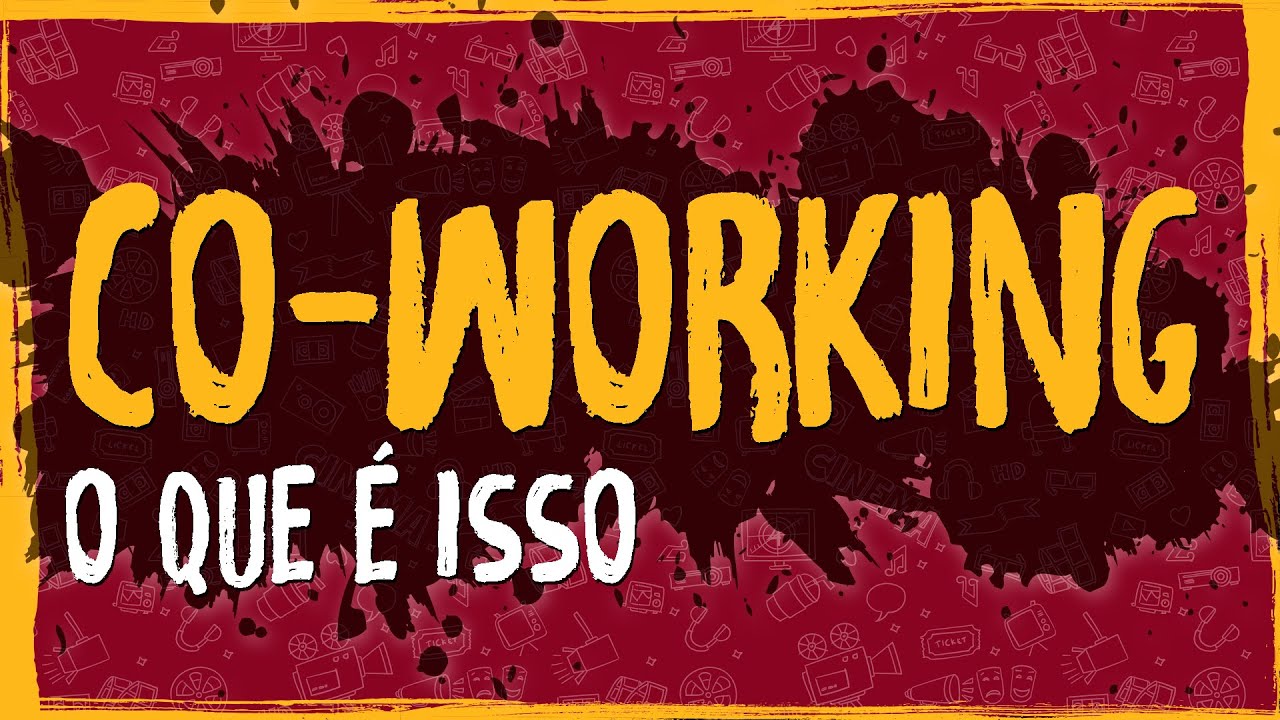 CO-Working – O Que é Isso?