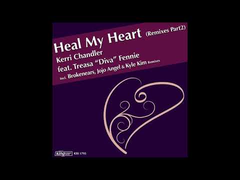 Kerri Chandler feat. Treasa ‘’Diva’’ Fennie - Heal My Heart (Brokenears Remix)
