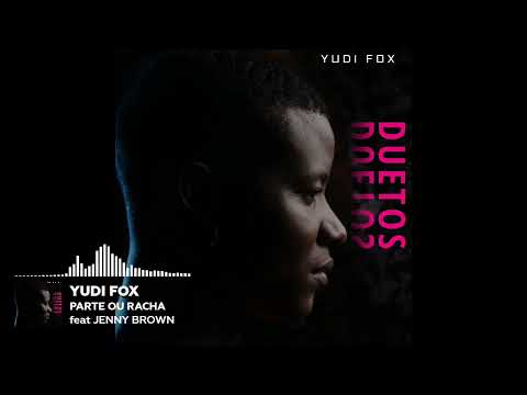 05. Parte Ou Racha (feat Jenny Brown)