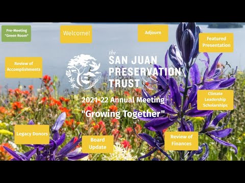 Forty-third Annual Meeting of the San Juan Preservation Trust, May 19, 2022