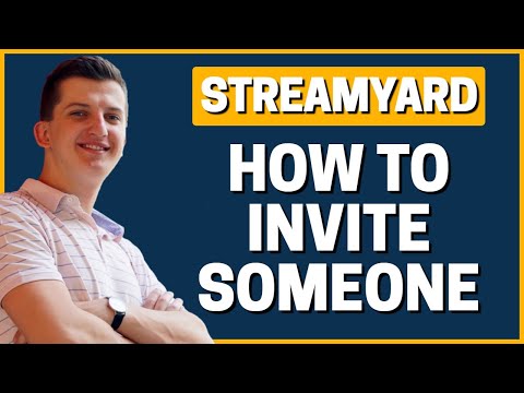 How To Invite Someone In Streamyard