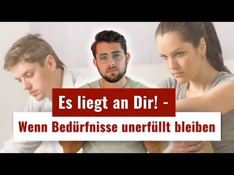 Wenn Du DAS nicht änderst bleiben Deine Bedürfnisse für immer unerfüllt - egal mit welchem Partner