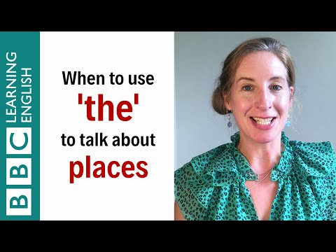 When to use 'the' to talk about places - English In A Minute