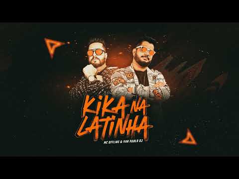 Yan Pablo DJ e MC Offline - Kika na Latinha (ELETROFUNK) 2023