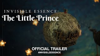 Invisible Essence: The Little Prince (2018) Video