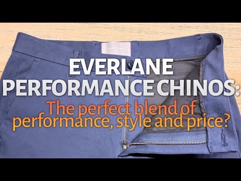 Everlane Performance Chino Review - The perfect Chino?