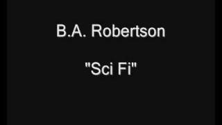 B.A. Robertson - Sci Fi (B-Side of Knocked It Off) [HQ Audio] 7&quot; Vinyl Rip