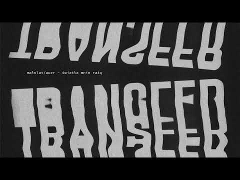 Małolat/Auer "Światła Mnie Rażą"