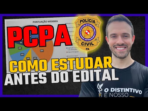 Concurso PC PA ESCRIVÃO 2024: Como estudar ANTES DO EDITAL para o NOVO CONCURSO
