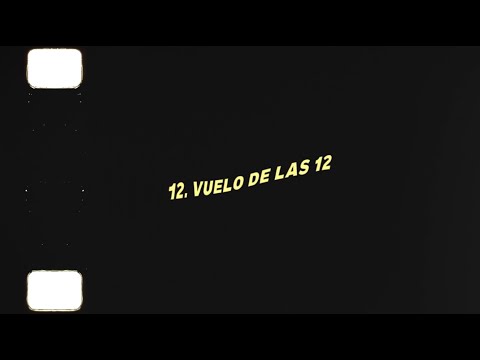 Video thumbnail for VUELO DE LAS 12
