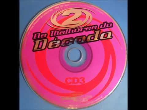 As Melhores da Década vol. 2 CD 3 100% Mixado