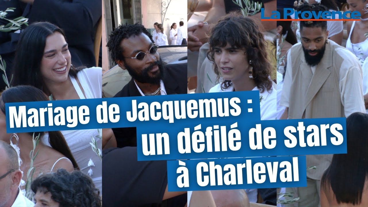Mariage de Simon Porte Jacquemus : un défilé de stars à Charleval