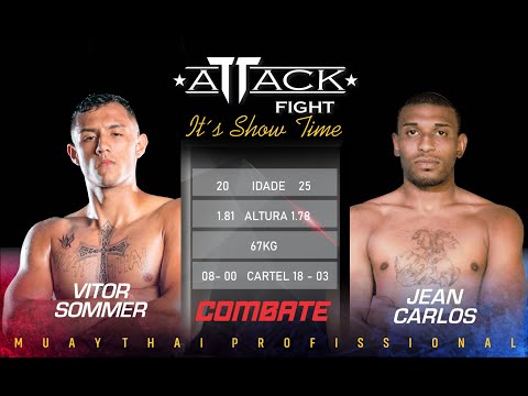 ATTACK FIGHT | VITOR SOMMER X JEAN CARLOS