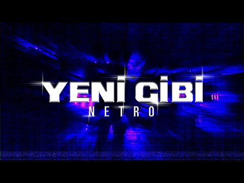 NETRO - Yeni Gibi (Official Video)