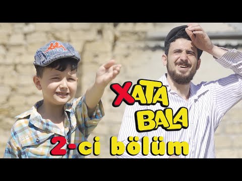 XATA BALA - 2-Ci BÖLÜM
