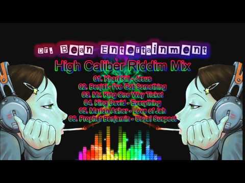 High Caliber Riddim Mix(Dr. Bean Soundz)[2004 TT Reggae]