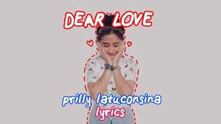 Download lagu DEAR LOVE - PRILLY LATUCONSINA| ORIGINAL MUSIC ( LYRICS ) mp3 Download lagu DEAR LOVE - PRILLY LATUCONSINA| ORIGINAL MUSIC ( LYRICS ) mp3