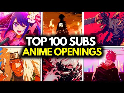 TOP 100 ANIME OPENINGS OF ALL TIME (Subs Edition) | Definitive Ranking 2026
