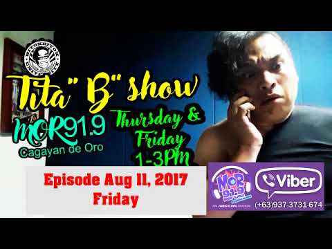 Tita B Show : Episode 08112017