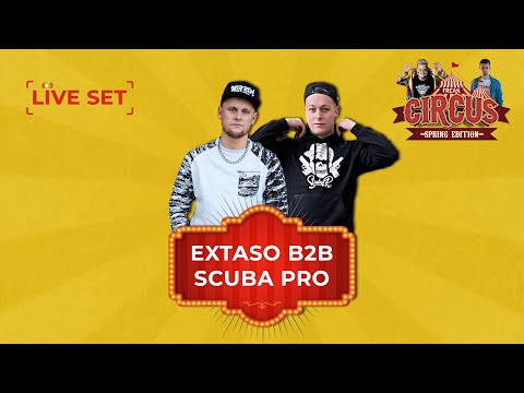EXTASO & SCUBA PRO LIVE | FREAK CIRCUS — SPRING EDITION | by HouseKaspeR & Atomic Bass