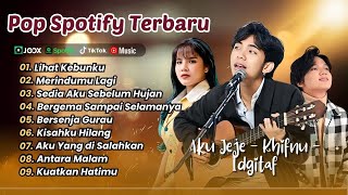 Download lagu LIHAT KEBUNKU - Aku Jeje | MERINDUMU LAGI - Khifnu | SEDIA AKU SEBELUM HUJAN | LAGU TERPOPULER mp3
