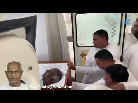 TPM | NTC | Pas.Paulraj Sebastian | final tribute  | Dubai Centre | funeral service | Irumbuliyur