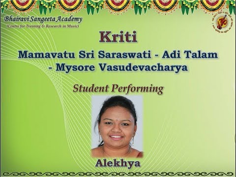 Hindola Raga Vaibhavam - Part - 4 - Mamavathu Sri Saraswati - Adi - Mysore Vasudevacharya