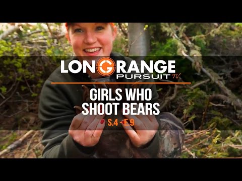 Long Range Pursuit | S4 E9 Girls Who Shoot Bears