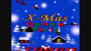 Xmas Dance Party - Turbo - Christmas Megamix