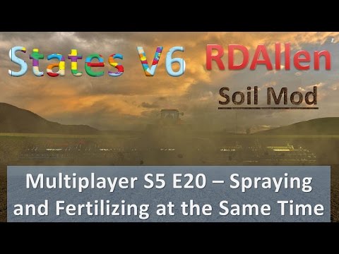 Farm Sim 15 Multiplayer States V6 E20 - Spraying and Fertilizing at the Same Time!