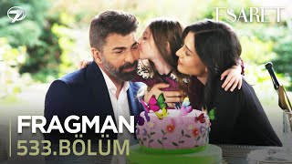 Esaret Dizisi 533. Bölüm Fragmanı: Heyecan Dorukta! (10 Haziran)