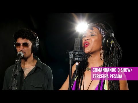 Negra Rê e Trio Beatbox - Comandando o Show / Terceira Pessoa :: ZUMBIDO EP.7