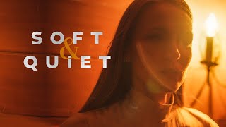 Soft & Quiet (2022) Video