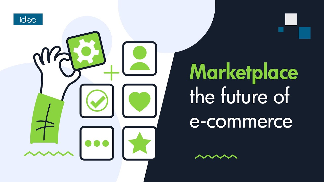 Marketplace – the future of e-commerce