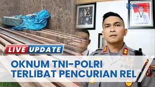 3 Anggota TNI-Polri Ketahuan Curi Besi Rel Kereta Api di Sumut, Nilainya Capai Rp 247 Juta