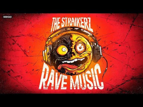 The Straikerz - Rave Music (Official Video)