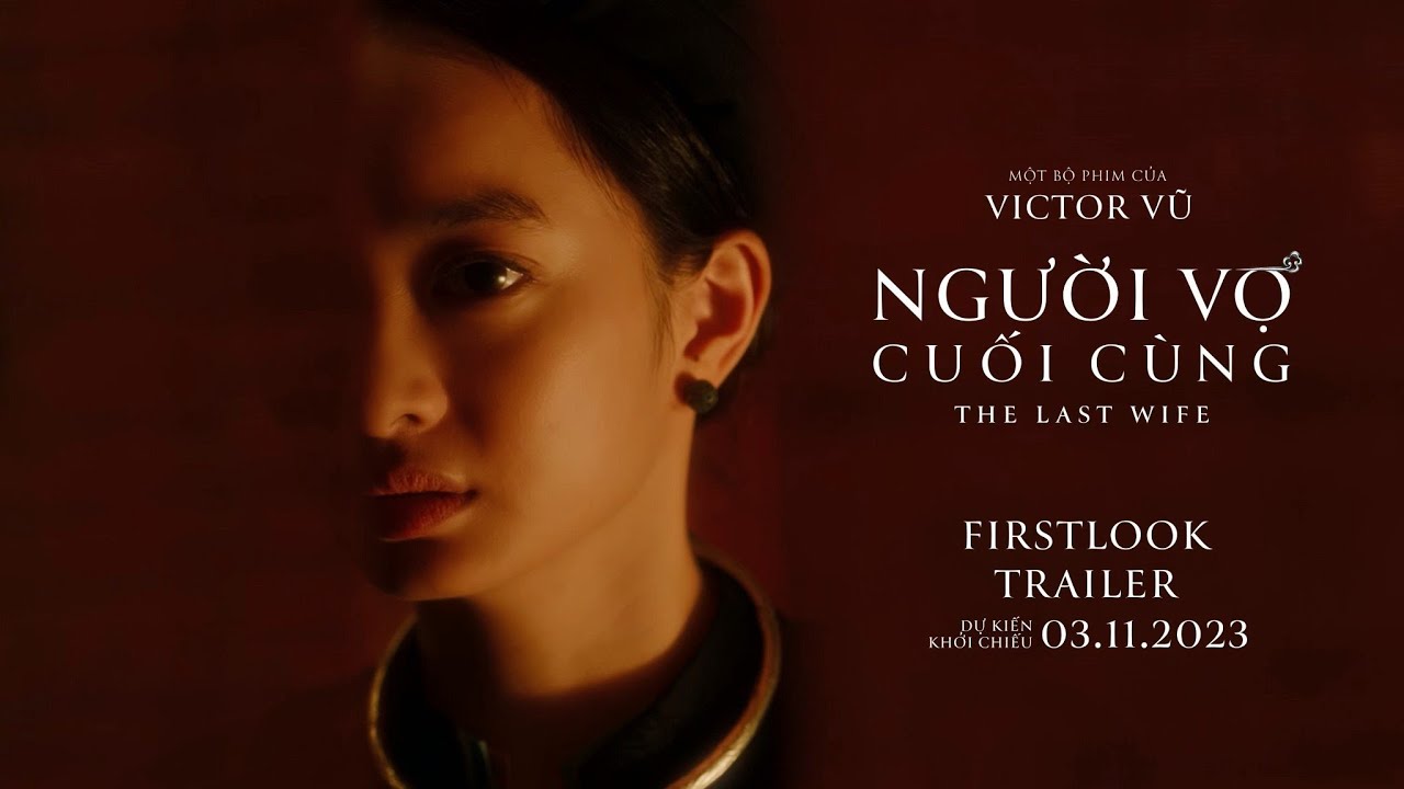 Người Vợ Cuối Cùng - Official Trailer