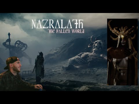 🔴 Nazralath: The Fallen World ⚠️ 1st Look! ⚠️ New Souls like Game