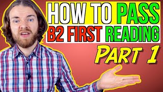 HOW TO PASS B2 FIRST READING (FCE) PART 1 - B2 First (FCE) Reading Exam Part 1
